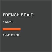 Cover of French Braid by Anne Tyler