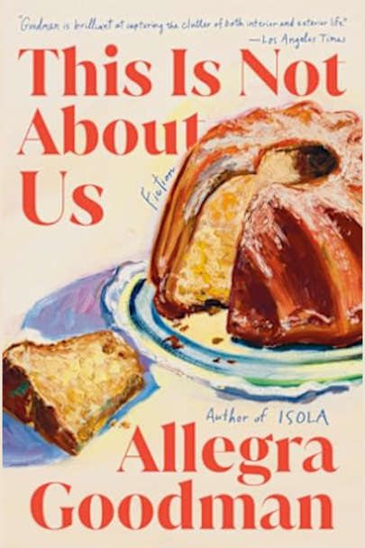 Cover of This Is Not About Us by Allegra Goodman