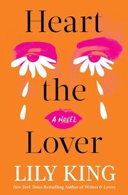 Cover of Heart the Lover by Lily King