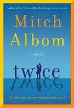 Cover of Twice by Mitch Albom
